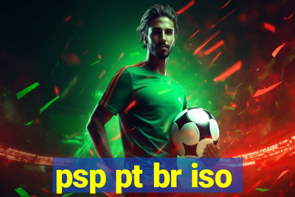 psp pt br iso